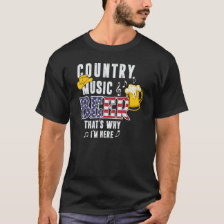 Country Music Beer, deshalb bin ich hier Grafik T-Shirt