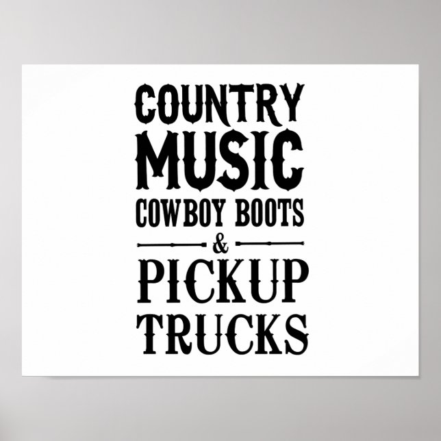 Country Music, Cowboy Boots & Lieferwagen Trucks Poster (Vorne)