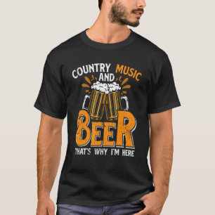 Country Music Das ist der Grund, warum ich hier bi T-Shirt