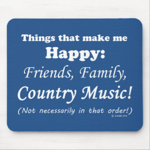 Country Music macht mich glücklich Mousepad