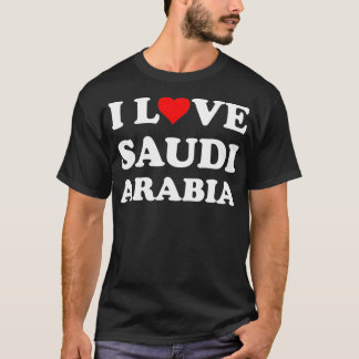 Country Travel Souvenir I Liebe Saudi Arabien T-Shirt