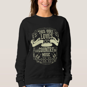 Country Western Music Banjo Dieses Girl Lieben Cou Sweatshirt
