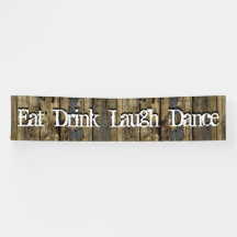 Country Wood Lights Eat Drink Laugh Tance Banner