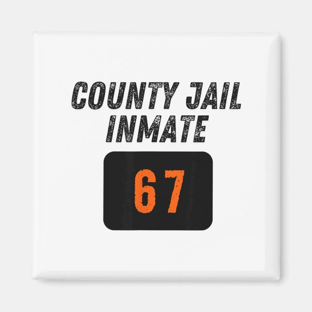 County Jail Prison Inmate 67 Halloween Funny Mens  Magnet (Vorne)
