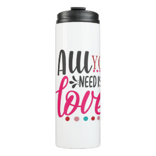 Couple Art alles, was Sie brauchen, ist Liebe Thermosbecher