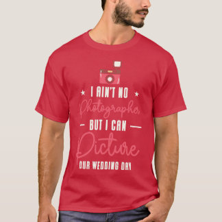 Couple Camera Romance Wedding Day Pick Up Lines T-Shirt