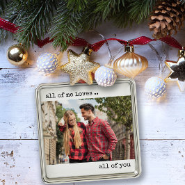 Couple Foto All Me Lieben Sie alle modern Ornament Aus Metall