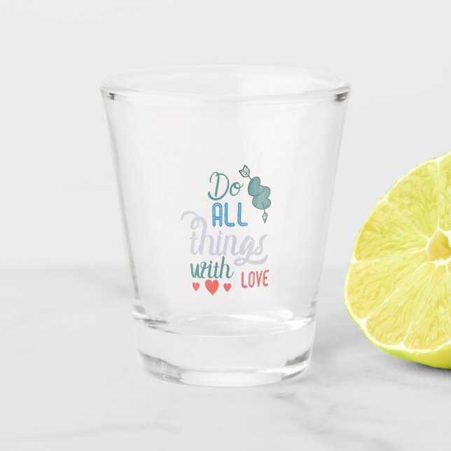 Couple-Geschenk machen alles mit Liebe Schnapsglas (Vorderseite)