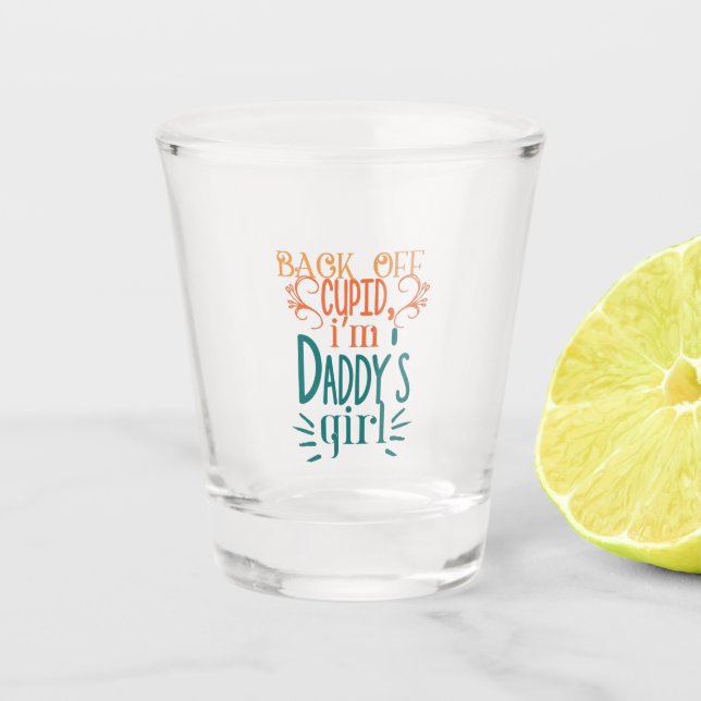 Couple Gift I Am Daddy Girl Schnapsglas (Vorderseite)