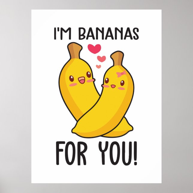 Couple Gift Ich bin Bananen für dich Poster (Vorne)