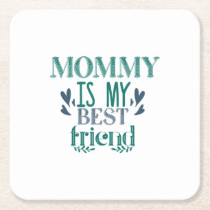 Couple Gift Mommy ist mein bester Freund Rechteckiger Pappuntersetzer