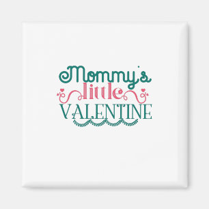 Couple Gift Mommy's Little Valentine Magnet