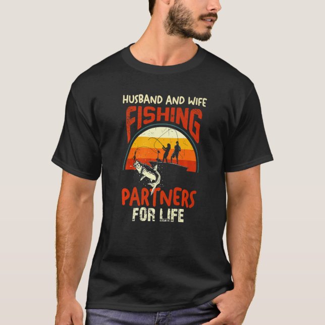 Couple Matching Husband And Wife Fishing Partners  T-Shirt (Vorderseite)