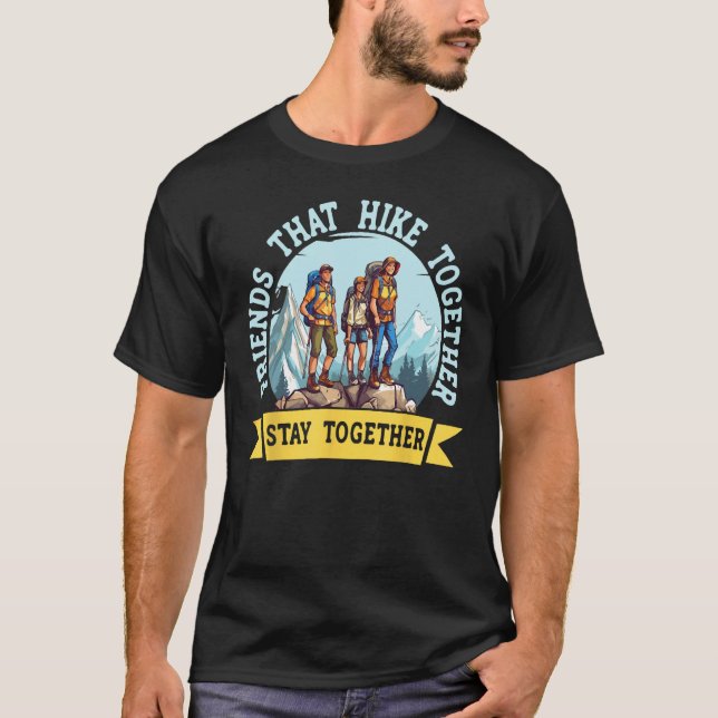 Couple That Hike Together Stay Together Camp Campi T-Shirt (Vorderseite)