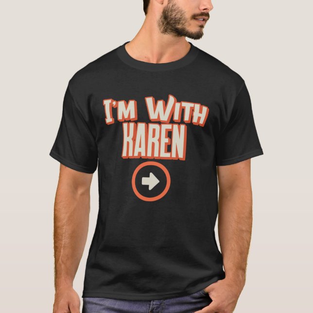 Couples Halloween Costumes I m With Karen  Popular T-Shirt (Vorderseite)