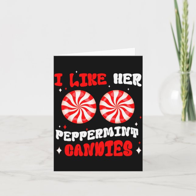 Couples Matching Christmas I Like Her Peppermint C Karte (Vorderseite)