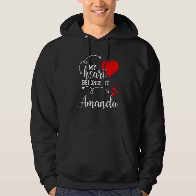 Couples Matching My Heart Belong to Amanda My Love Hoodie (Vorderseite)
