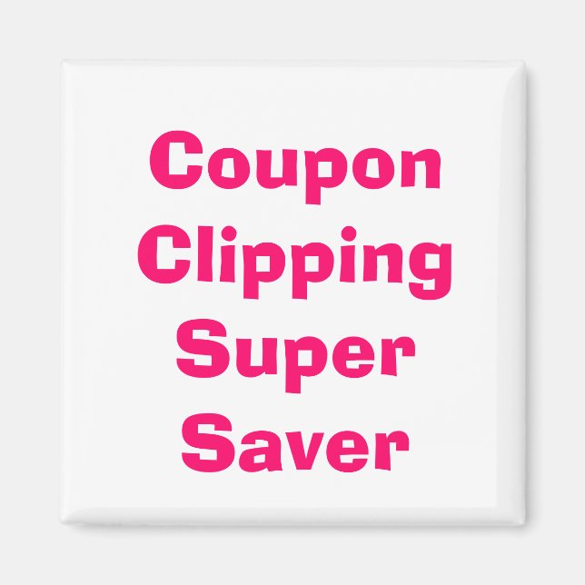 Coupon Clipping Super Saver Magnet (Vorne)