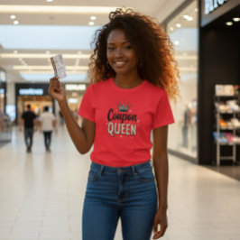 Coupon-Königin - Krone der königlichen Schnäppchen T-Shirt