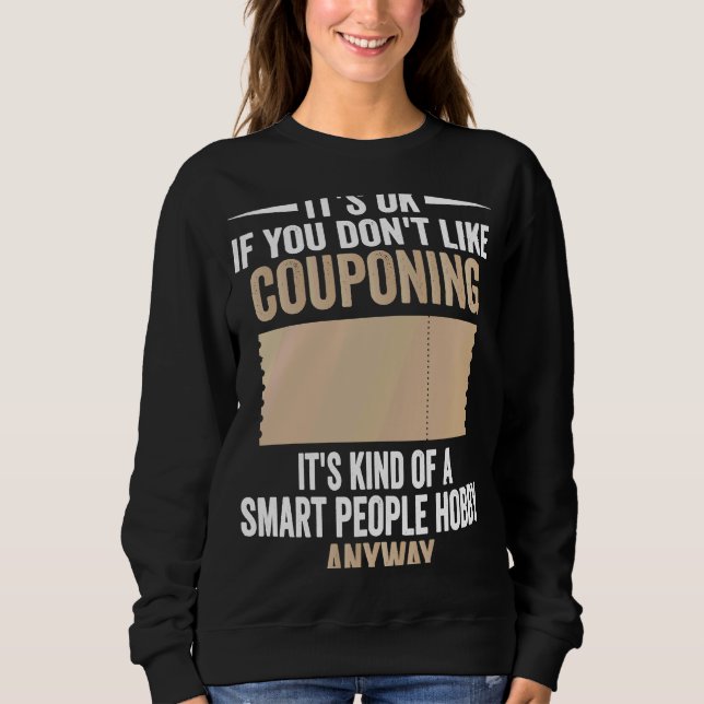 Couponcoupon für intelligente Menschen Sweatshirt (Vorderseite)