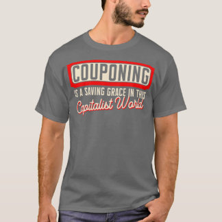 Couponing ist ein Rettend Grab in diesem kapitalis T-Shirt