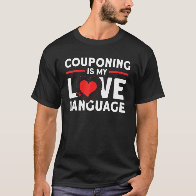 Couponing ist mein Sprachcouponkutscher in der Lie T-Shirt (Vorderseite)