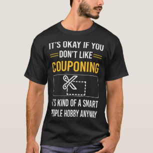 Couponkupon für intelligente Menschen T-Shirt