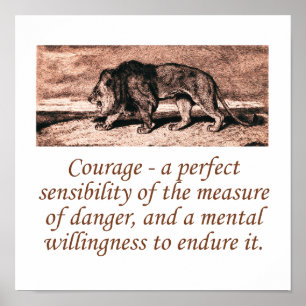 Courage a Perfect Sensibility Poster