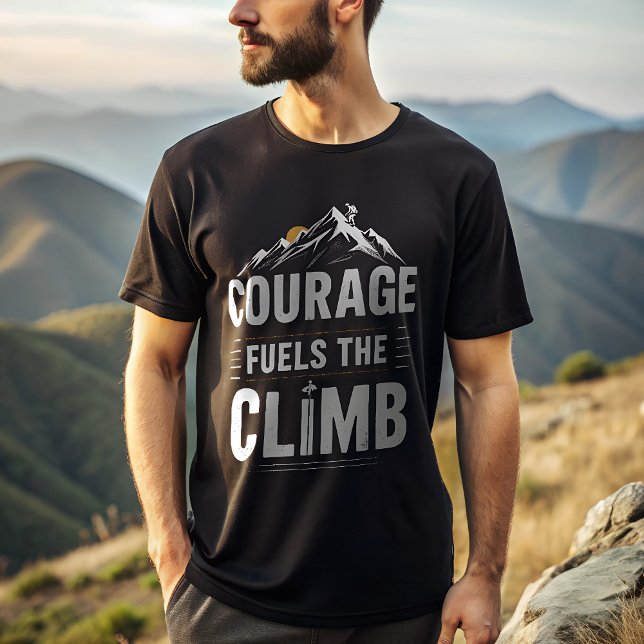 Courage Climb Typografie T-Shirt (Von Creator hochgeladen)