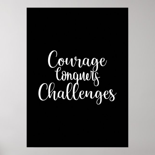 Courage Conquers - Gym Hustle Success Motivierend Poster (Vorne)