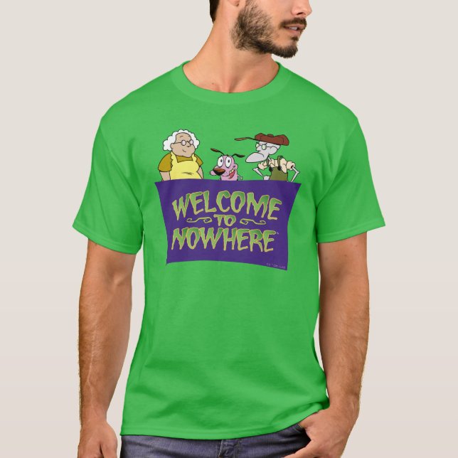 Courage des feigen Hundes | Willkommen in Nirgendw T-Shirt (Vorderseite)