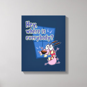 Courage des feigen Hundes   Wo sind alle? Leinwanddruck