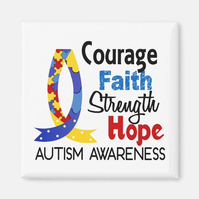 Courage Faith Strength Hope Autismus Magnet (Vorne)