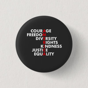 Courage Freedom Diversity Rights Kindness Button