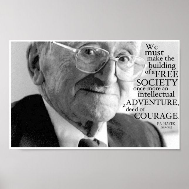 "Courage", Friedrich A. Hayek Poster (Vorne)