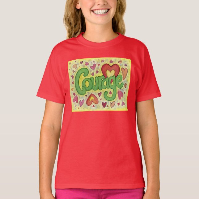Courage Heart Word Art Custom T - Shirt (Vorderseite)