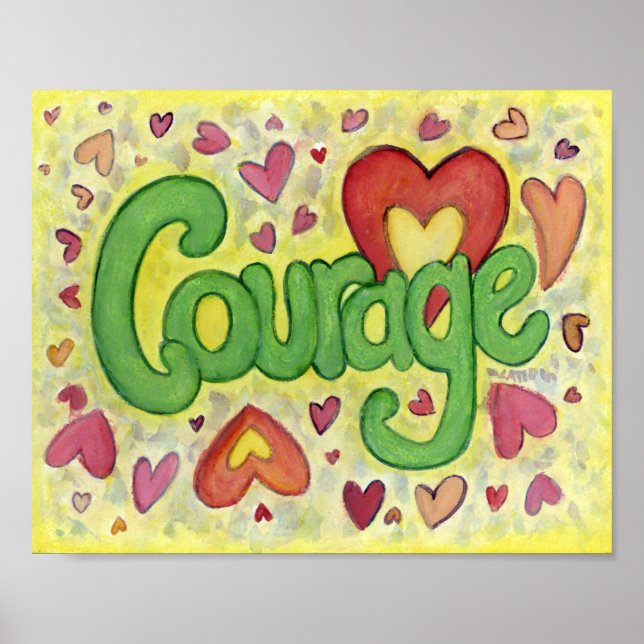 Courage Heart Word Art Inspiration Poster Prints (Vorne)