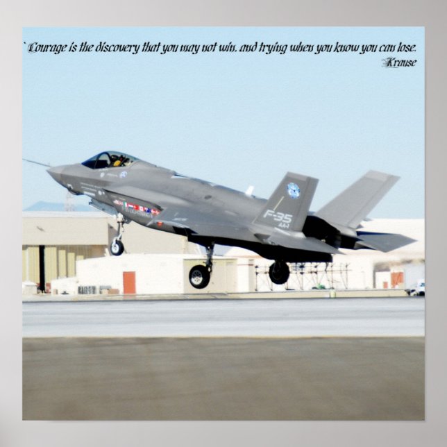“Courage is the discovery that you may not win, an Poster (Vorne)