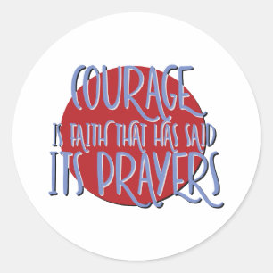 Courage ist Glaube Erholung Slogan Runder Aufkleber