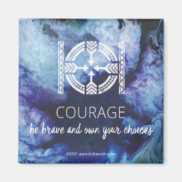 Courage Magnet