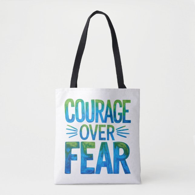 Courage over fear (Vorderseite)