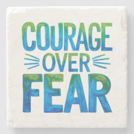 Courage over fear steinuntersetzer