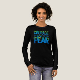 Courage over fear Tri-Blend shirt