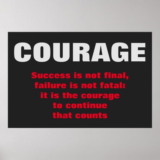 Courage Success Motivational Bold Text Modern Poster (Vorne)
