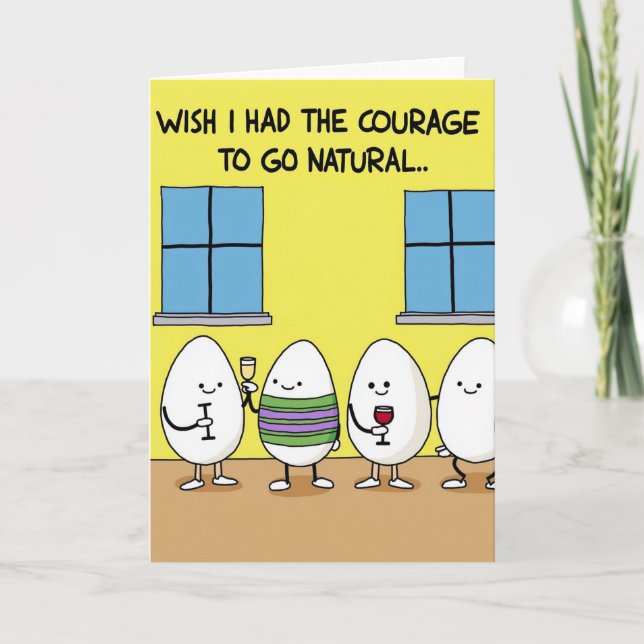 Courage To Be Real Funny Card Karte (Vorderseite)