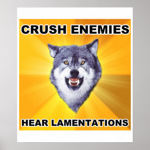 Courage Wolf Crush Enemies Poster