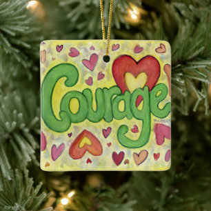 Courage Word Art Custom Holiday Geschenk Ornamente