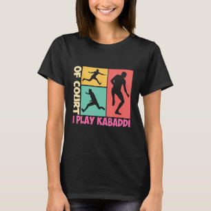 Court I spiele Kabaddi Player India Sports T-Shirt