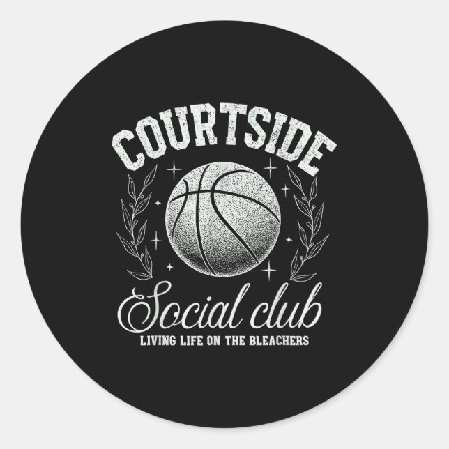 Courtside Social Club Basketball Bleachers Life Qu Runder Aufkleber (Vorderseite)