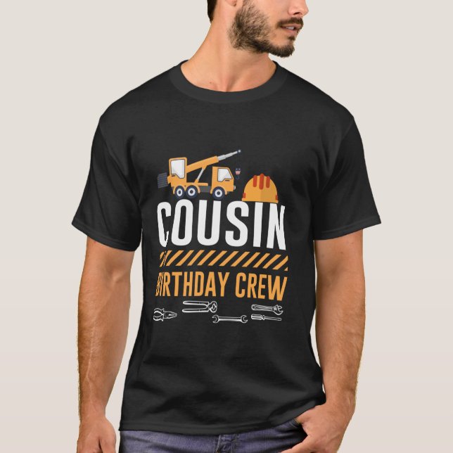 Cousin Birthday Crew Construction Bda T-Shirt (Vorderseite)